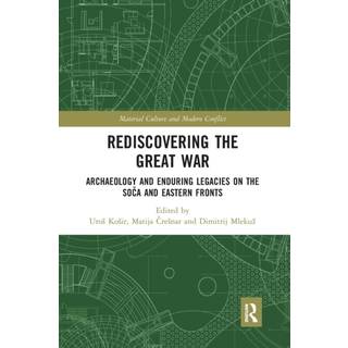Rediscovering the Great War