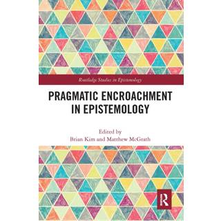 Pragmatic Encroachment in Epistemology