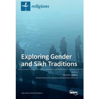 Exploring Gender and Sikh Traditions