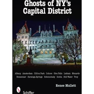 Ghosts of NY's Capital District