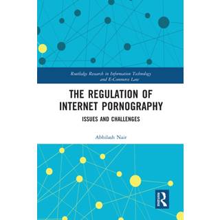 The Regulation of Internet Pornography