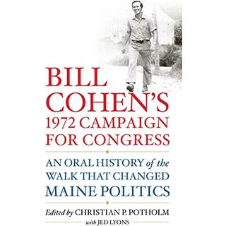 Bill Cohen’s 1972 Campaign for Congress