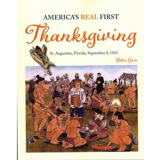 America's Real First Thanksgiving