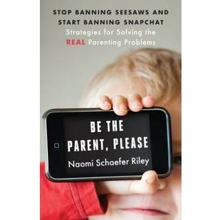 Be the Parent, Please