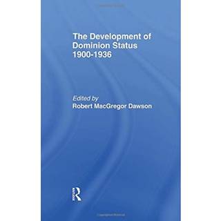Development of Dominion Status 1900-1936