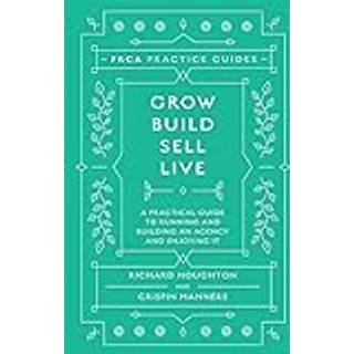 Grow, Build, Sell, Live