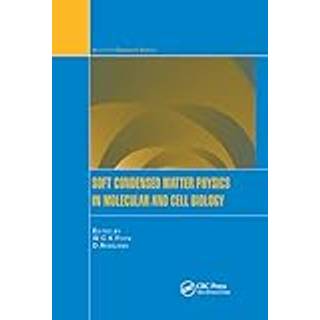 Soft Condensed Matter Physics in Molecular and Cell Biology