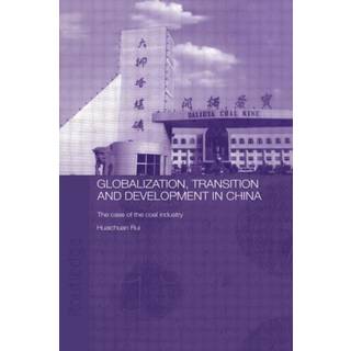 Globalisation, Transition and Development in China