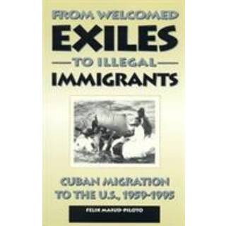 From Welcomed Exiles to Illegal Immigrants