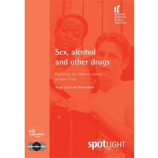 Sex, Alcohol and Other Drugs