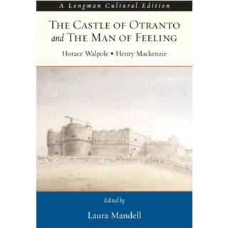 Castle of Otranto and the Man of Feeling