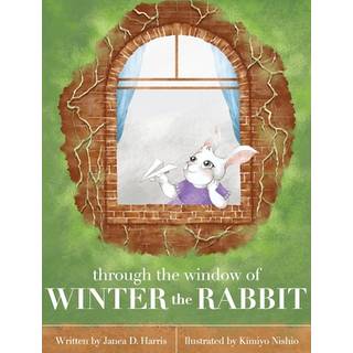 Through the Window of Winter the Rabbit