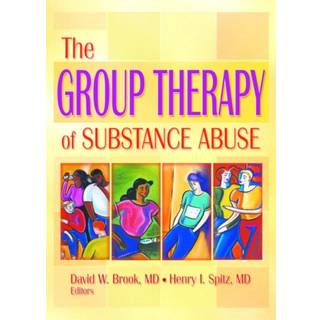 The Group Therapy of Substance Abuse