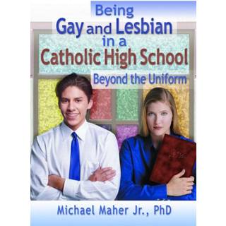 Being Gay and Lesbian in a Catholic High School