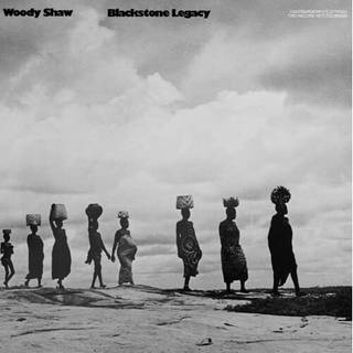 Woody Shaw - Blackstone Legacy