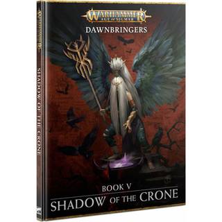 Shadow of the Crone - Dawnbringers Book 5 - Age of Sigmar - Games Workshop