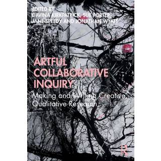 Artful Collaborative Inquiry