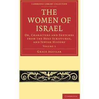 The Women of Israel: Volume 1