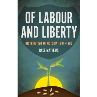 Of Labour and Liberty