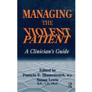 Managing The Violent Patient