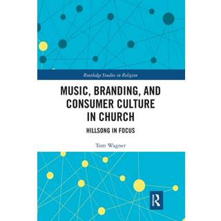 Music, Branding and Consumer Culture in Church