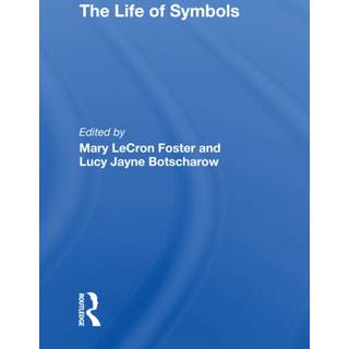 The Life Of Symbols