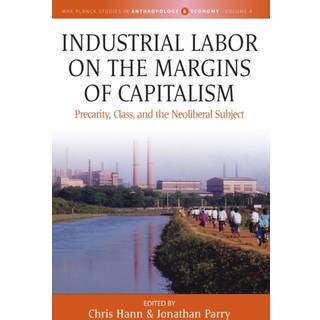 Industrial Labor on the Margins of Capitalism