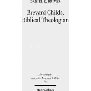 Brevard Childs, Biblical Theologian