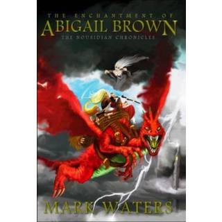 The Enchantment of Abigail Brown
