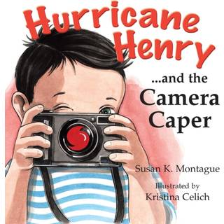 Hurricane Henry... and the Camera Caper