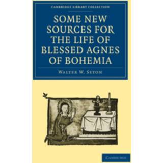 Some New Sources for the Life of Blessed Agnes of Bohemia