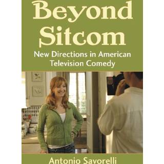 Beyond Sitcom