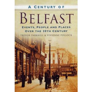 A Century of Belfast