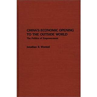 China's Economic Opening to the Outside World
