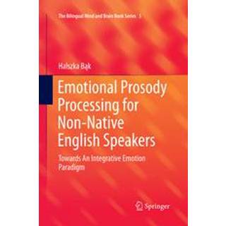 Emotional Prosody Processing for Non-Native English Speakers