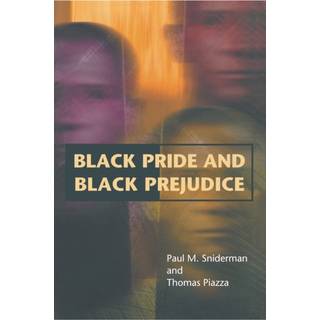 Black Pride and Black Prejudice