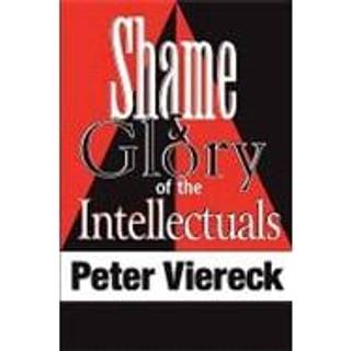 Shame and Glory of the Intellectuals