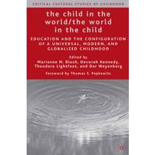 The Child in the World/The World in the Child