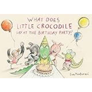 What Does Little Crocodile Say At the Birthday Party?