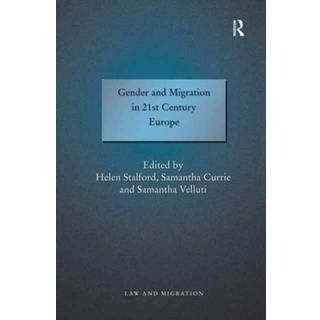 Gender and Migration in 21st Century Europe