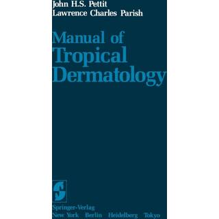 Manual of Tropical Dermatology