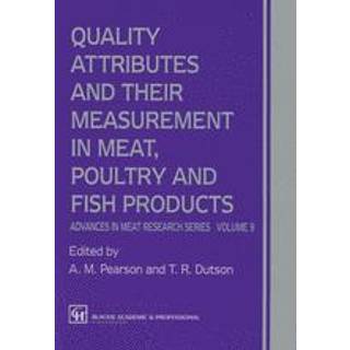 Quality Attributes and their Measurement in Meat, Poultry and Fish Products