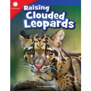 Raising Clouded Leopards
