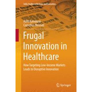 Frugal Innovation in Healthcare