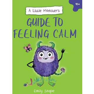 A Little Monster’s Guide to Feeling Calm