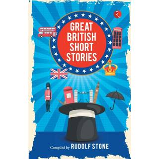 Great British Short Stories