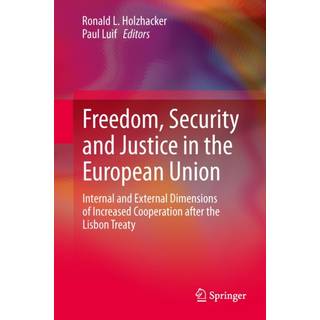 Freedom, Security and Justice in the European Union