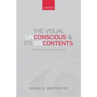 The Visual (Un)Conscious and Its (Dis)Contents