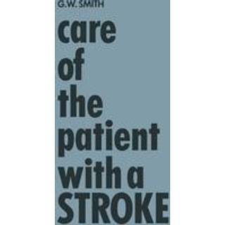 Care of the Patient with a Stroke