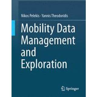 Mobility Data Management and Exploration